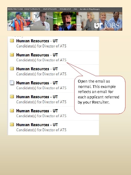 Open the email as normal. This example reflects an email for each applicant referred