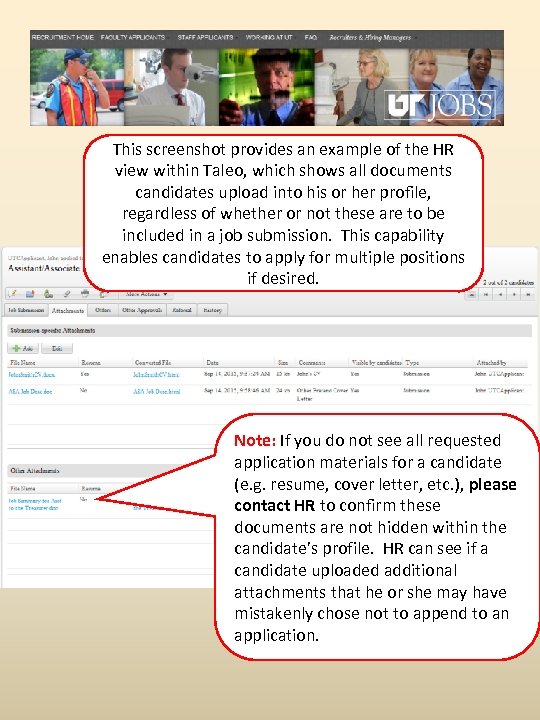 This screenshot provides an example of the HR view within Taleo, which shows all