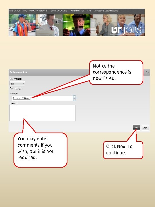 Notice the correspondence is now listed. You may enter comments if you wish, but