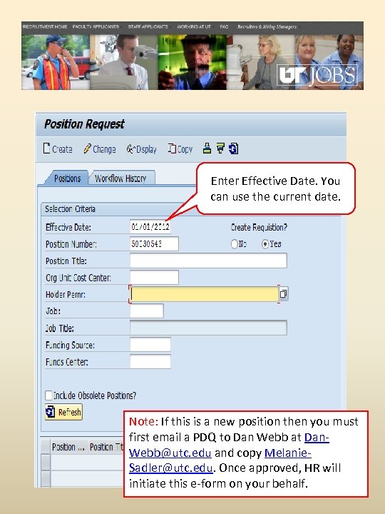 Enter Effective Date. You can use the current date. Note: If this is a