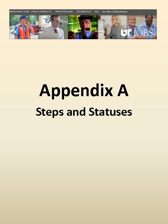 Appendix A Steps and Statuses 
