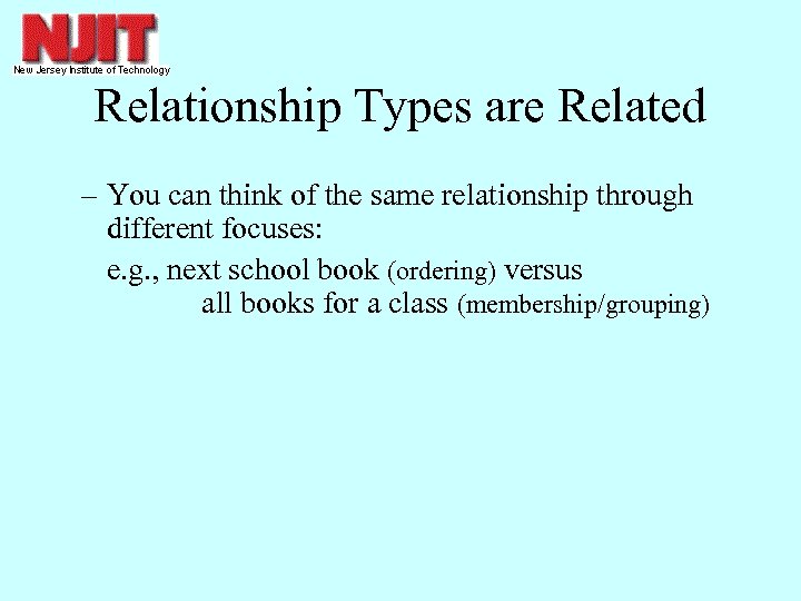 Relationship Types are Related – You can think of the same relationship through different