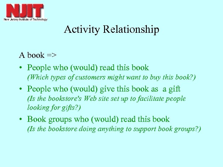 Activity Relationship A book => • People who (would) read this book (Which types