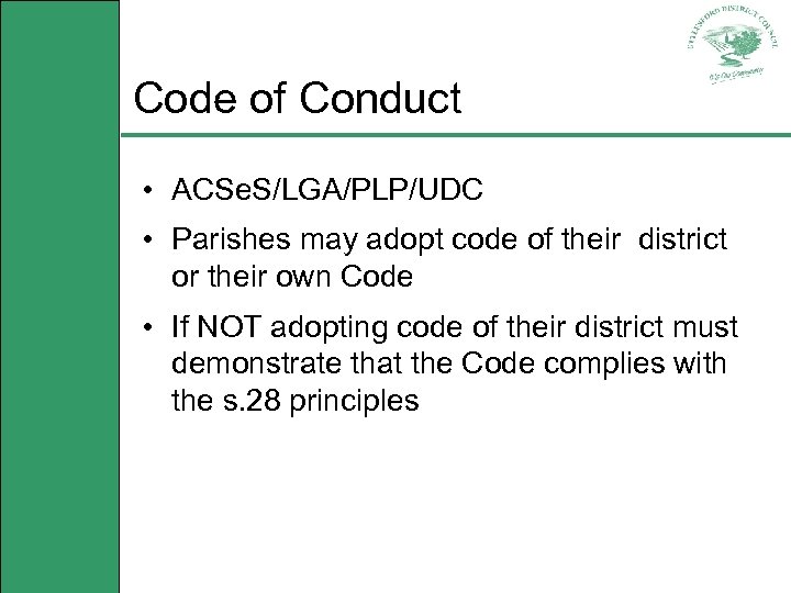 Code of Conduct • ACSe. S/LGA/PLP/UDC • Parishes may adopt code of their district