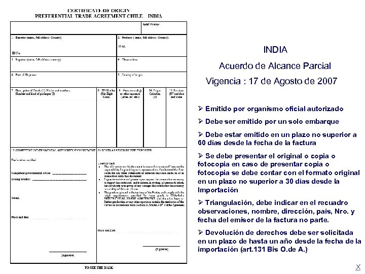 INDIA Acuerdo de Alcance Parcial Vigencia : 17 de Agosto de 2007 Ø Emitido
