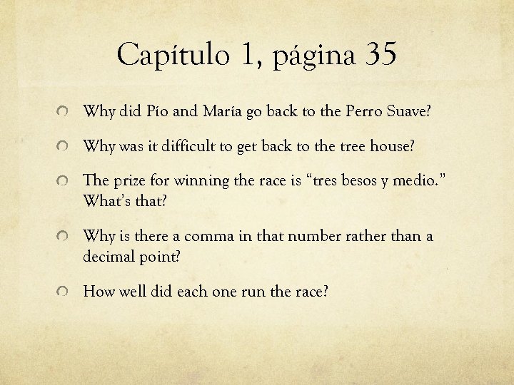 Capítulo 1, página 35 Why did Pío and María go back to the Perro