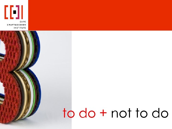 to do + not to do 
