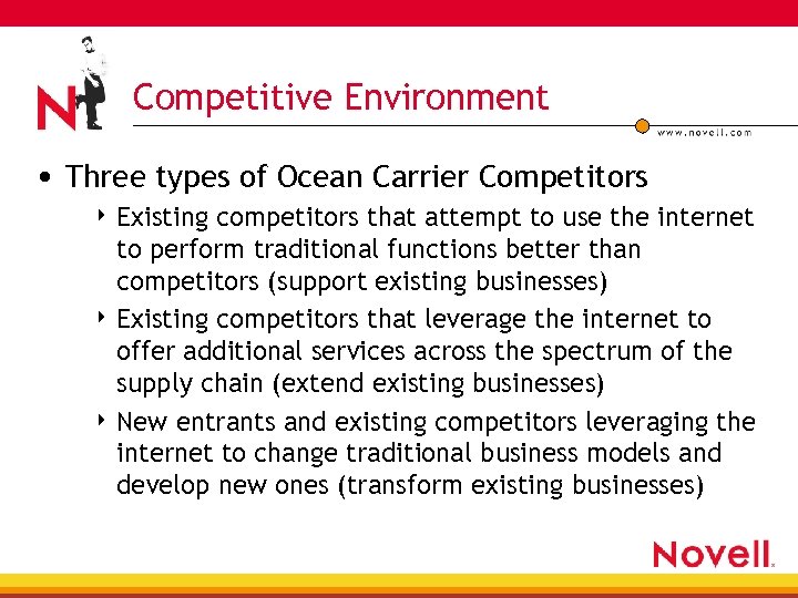 Competitive Environment • Three types of Ocean Carrier Competitors 4 Existing competitors that attempt