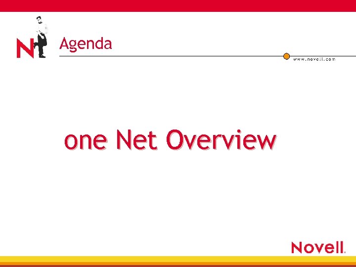 Agenda one Net Overview 