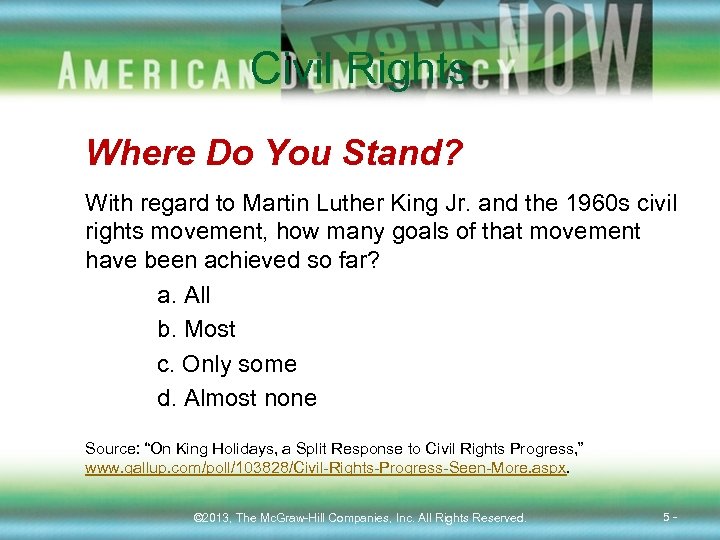 Civil Rights Where Do You Stand? With regard to Martin Luther King Jr. and