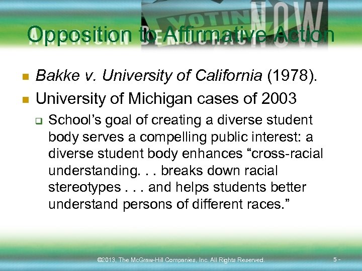 Opposition to Affirmative Action n n Bakke v. University of California (1978). University of