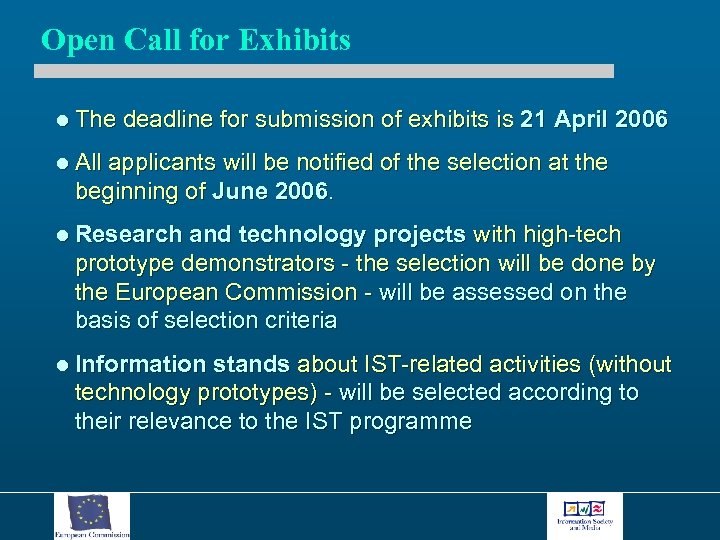 Open Call for Exhibits l The deadline for submission of exhibits is 21 April