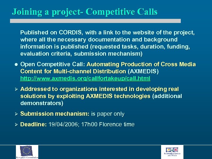 Joining a project- Competitive Calls Published on CORDIS, with a link to the website