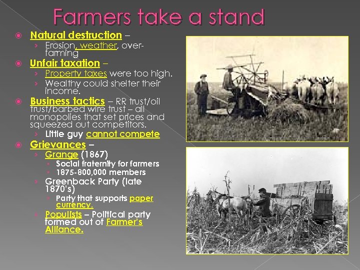 Farmers take a stand Natural destruction – Unfair taxation – Grievances – › Erosion,