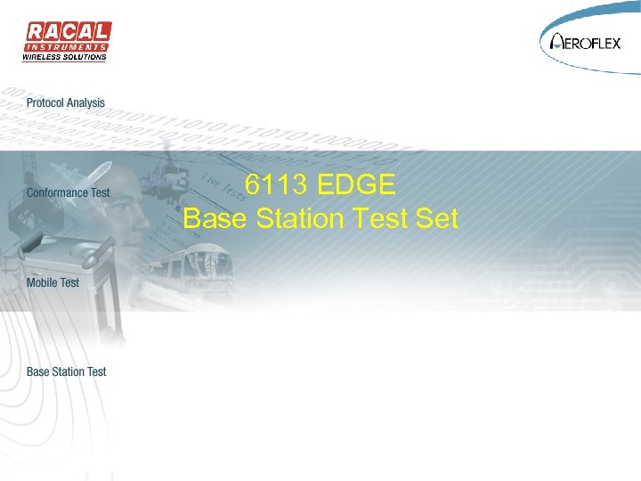 6113 EDGE Base Station Test Set 