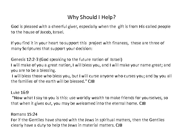 Why Should I Help? God is pleased with a cheerful giver, especially when the