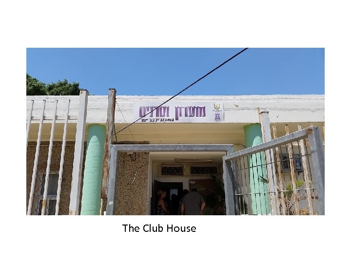 The Club House 