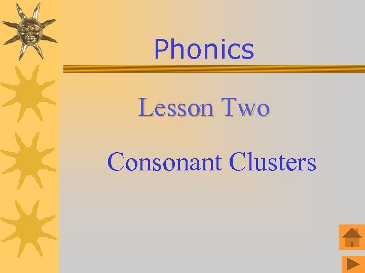 Phonics Lesson Two Lesson Consonant Clusters 