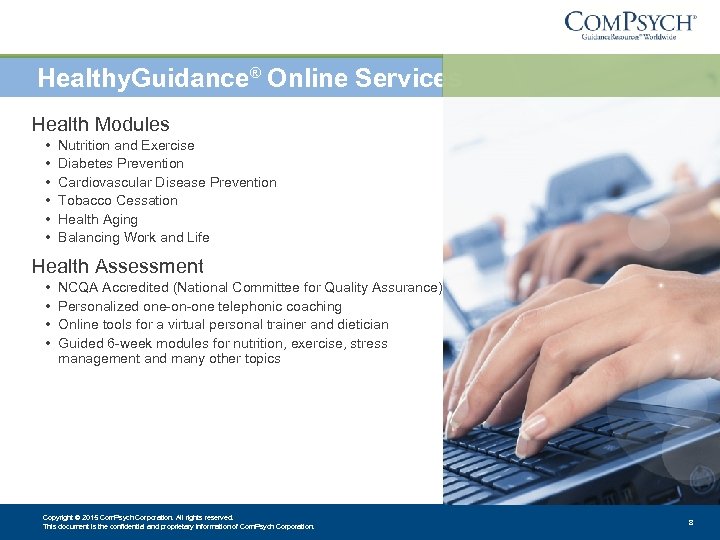 Healthy. Guidance® Online Services Health Modules • • • Nutrition and Exercise Diabetes Prevention