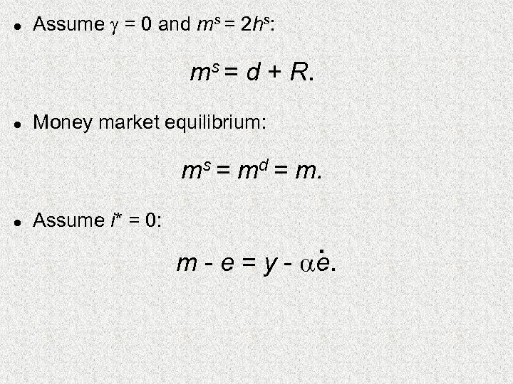 l Assume = 0 and ms = 2 hs: ms = d + R.