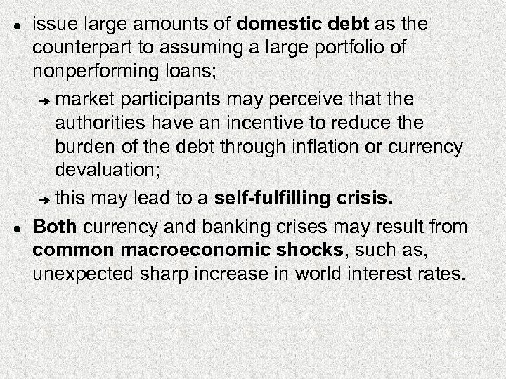 l l issue large amounts of domestic debt as the counterpart to assuming a