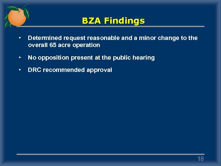 BZA Findings • Determined request reasonable and a minor change to the overall 65