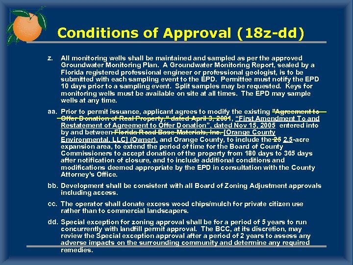 Conditions of Approval (18 z-dd) z. All monitoring wells shall be maintained and sampled