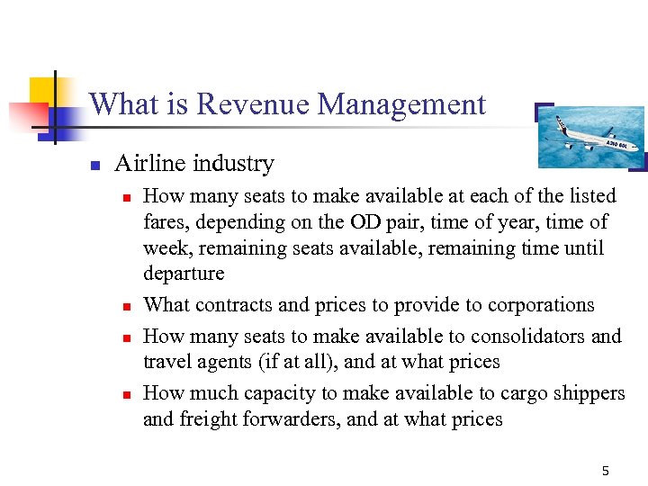 What is Revenue Management n Airline industry n n How many seats to make