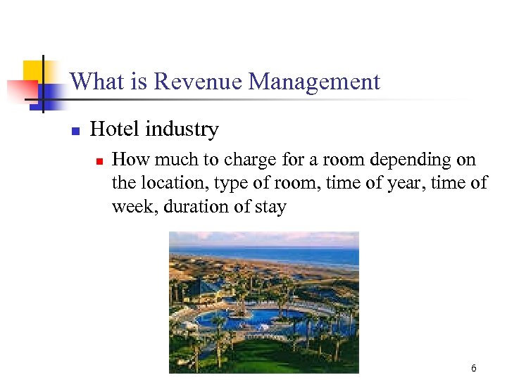 What is Revenue Management n Hotel industry n How much to charge for a