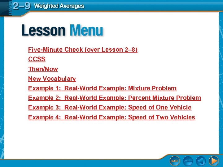 Five-Minute Check (over Lesson 2– 8) CCSS Then/Now New Vocabulary Example 1: Real-World Example: