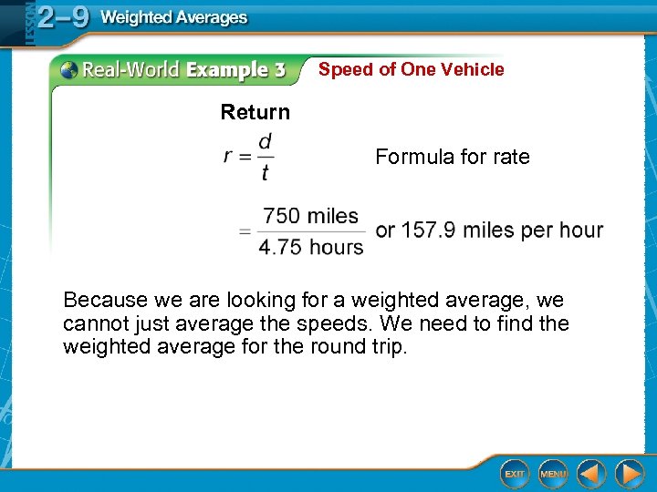 Speed of One Vehicle Return Formula for rate Because we are looking for a