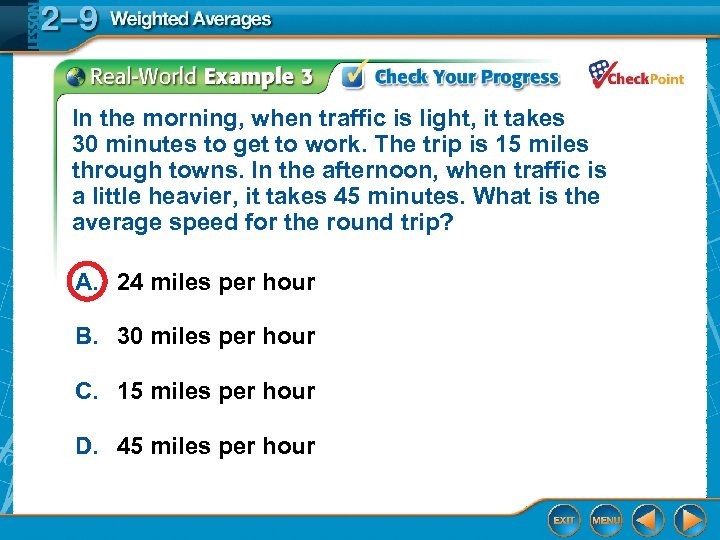 In the morning, when traffic is light, it takes 30 minutes to get to