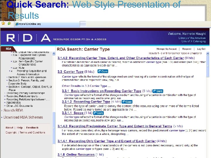 Quick Search: Web Style Presentation of Results 