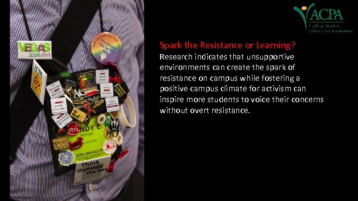 Spark the Resistance or Learning? Research indicates that unsupportive environments can create the spark