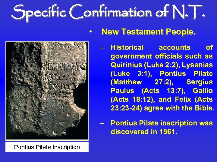 Specific Confirmation of N. T. • New Testament People. – Historical accounts of government