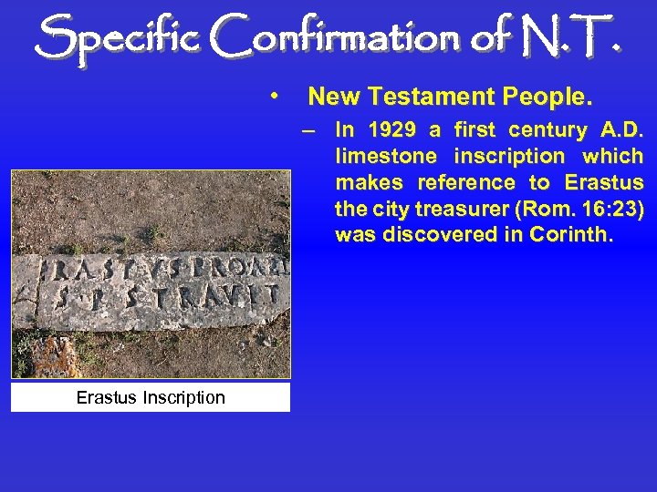 Specific Confirmation of N. T. • New Testament People. – In 1929 a first