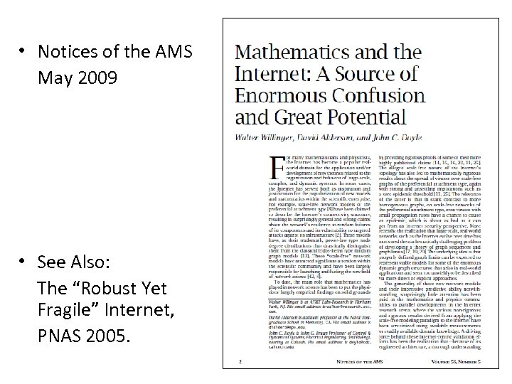  • Notices of the AMS May 2009 • See Also: The “Robust Yet