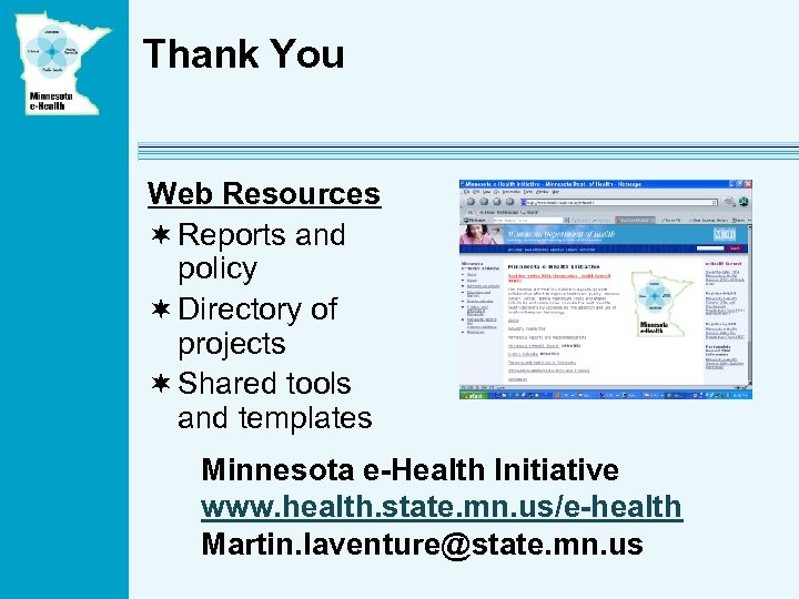 Thank You Web Resources ¬ Reports and policy ¬ Directory of projects ¬ Shared