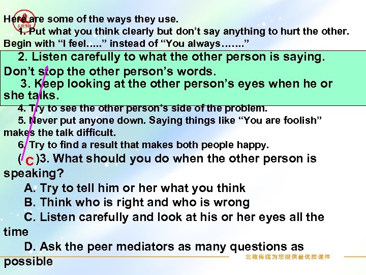 Here are some of the ways they use. 1. Put what you think clearly