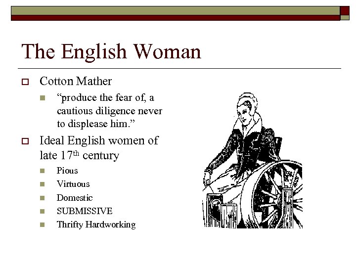 The English Woman o Cotton Mather n o “produce the fear of, a cautious