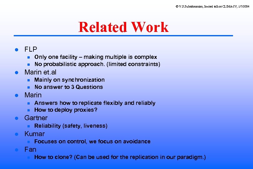 © V. S. Subrahmanian, Invited talk at CLIMA-IV, 1/7/2004 Related Work FLP Marin et.