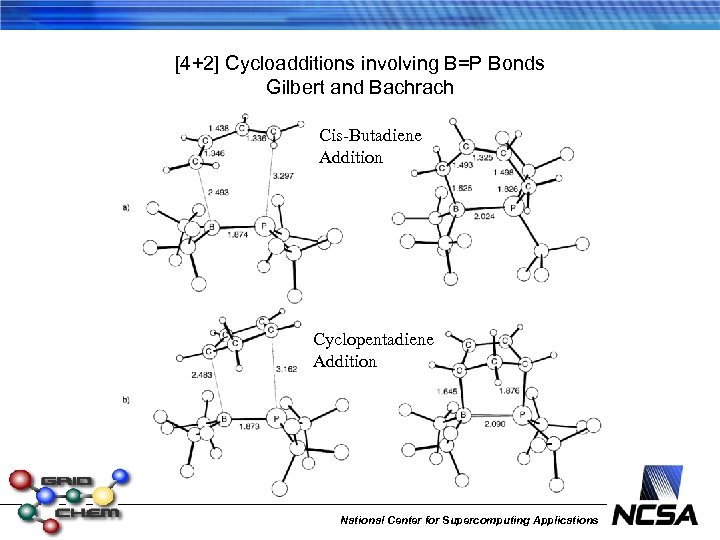 [4+2] Cycloadditions involving B=P Bonds Gilbert and Bachrach Cis-Butadiene Addition Cyclopentadiene Addition National Center