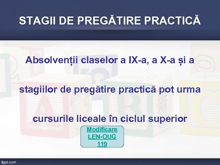 STAGII DE PREGĂTIRE PRACTICĂ Absolvenții claselor a IX-a, a X-a și a stagiilor de