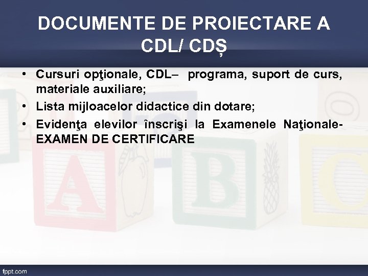 DOCUMENTE DE PROIECTARE A CDL/ CDȘ • Cursuri opţionale, CDL– programa, suport de curs,