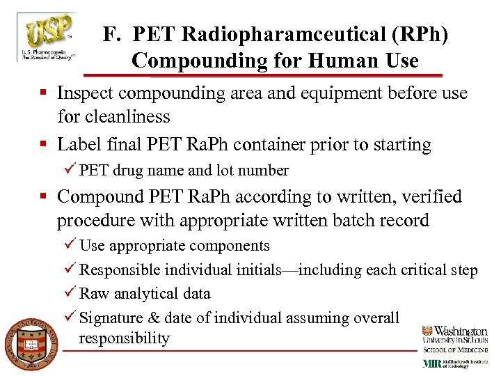 F. PET Radiopharamceutical (RPh) Compounding for Human Use § Inspect compounding area and equipment