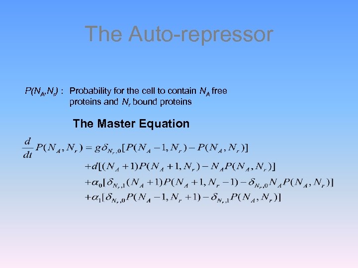 The Auto-repressor P(NA, Nr) : Probability for the cell to contain NA free proteins