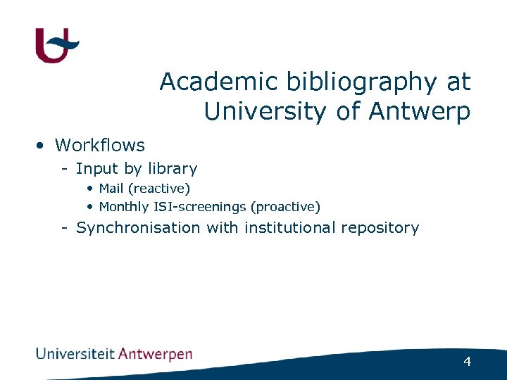 Academic bibliography at University of Antwerp • Workflows - Input by library • Mail