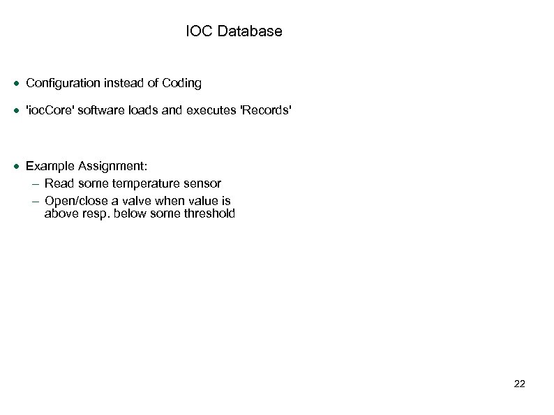 IOC Database Configuration instead of Coding 'ioc. Core' software loads and executes 'Records' Example