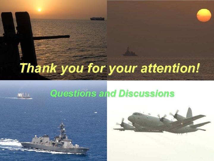 Thank you for your attention! Questions and Discussions 14 JOINT STAFF 