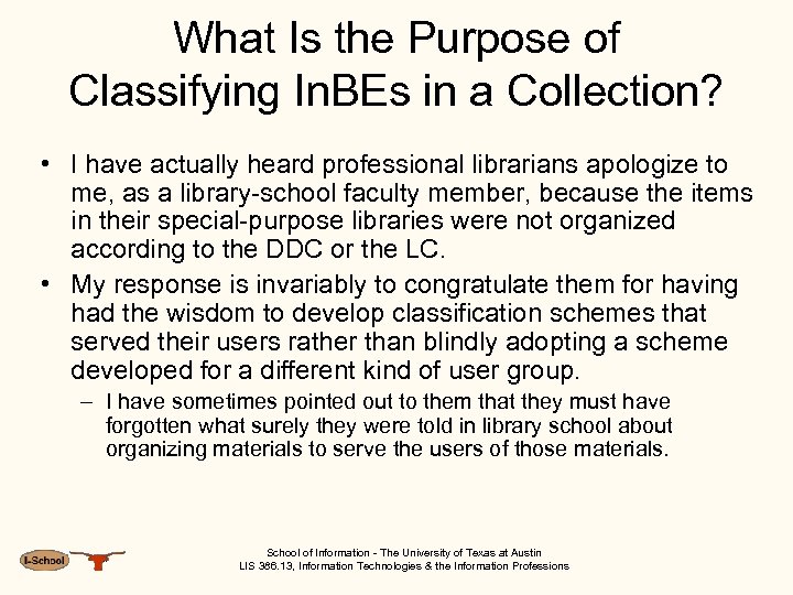 What Is the Purpose of Classifying In. BEs in a Collection? • I have